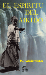 El Espíritu del Aikido